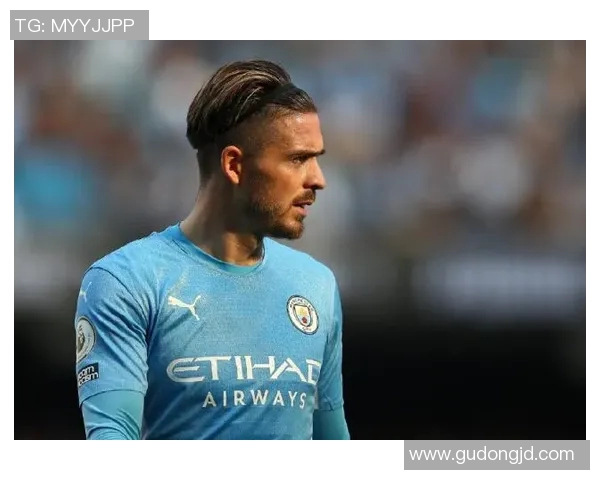 英格兰球星格拉利什领衔曼城新阵容助力冠军梦想再起航 英格兰球星格拉利什领衔曼城新阵容助力冠军梦想再起航